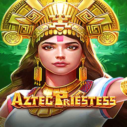 Discover the Exciting World of AztecPriestess on the NEW88.COM Platform