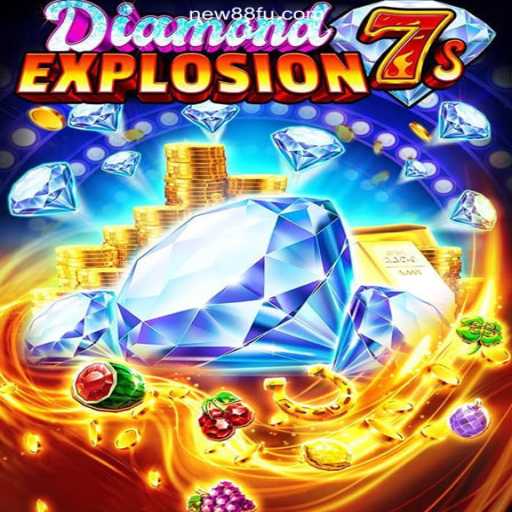Exploring the Thrills of DiamondExplosion7s: The Top Choice on NEW88.COM Platform